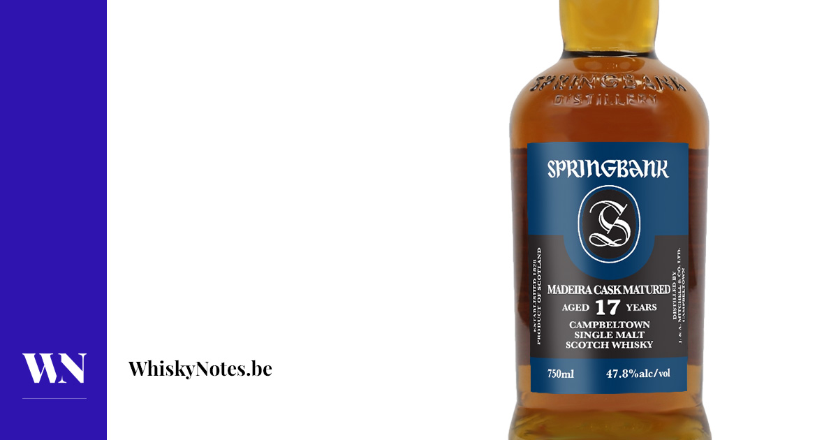 Springbank 17 Years 'Madeira Cask Matured' | review